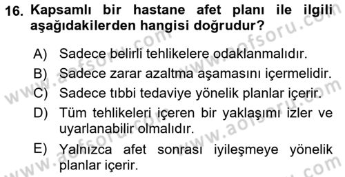 Afet Yönetiminde Sağlık Hizmetleri Dersi 2024 - 2025 Yılı (Vize) Ara Sınavı 16. Soru