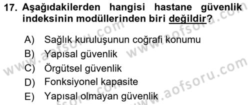 Afet Yönetiminde Sağlık Hizmetleri Dersi 2024 - 2025 Yılı (Vize) Ara Sınavı 17. Soru