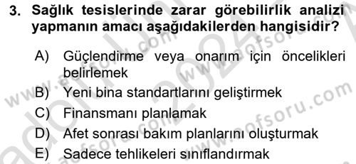 Afet Yönetiminde Sağlık Hizmetleri Dersi 2024 - 2025 Yılı (Vize) Ara Sınavı 3. Soru