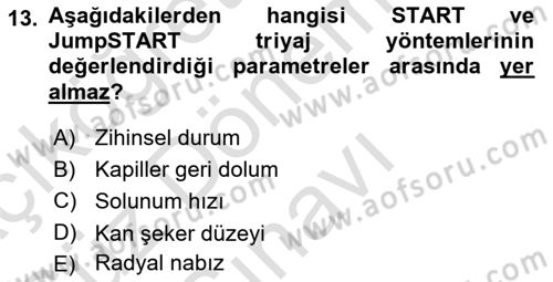 Afet Yönetiminde Sağlık Hizmetleri Dersi 2024 - 2025 Yılı (Final) Dönem Sonu Sınav Soruları 13. Soru