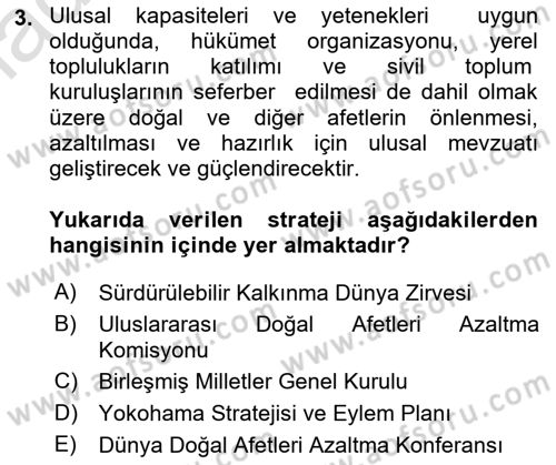 Afet Yönetiminde Sağlık Hizmetleri Dersi 2024 - 2025 Yılı (Final) Dönem Sonu Sınav Soruları 3. Soru