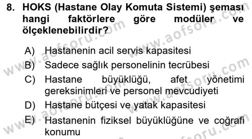 Afet Yönetiminde Sağlık Hizmetleri Dersi 2024 - 2025 Yılı (Final) Dönem Sonu Sınav Soruları 8. Soru