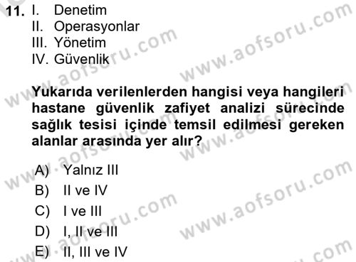 Afet Yönetiminde Sağlık Hizmetleri Dersi 2024 - 2025 Yılı Yaz Okulu Sınav Soruları 11. Soru