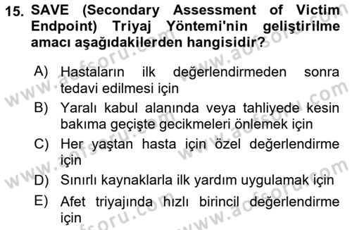 Afet Yönetiminde Sağlık Hizmetleri Dersi 2024 - 2025 Yılı Yaz Okulu Sınav Soruları 15. Soru