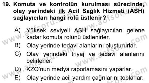 Afet Yönetiminde Sağlık Hizmetleri Dersi 2024 - 2025 Yılı Yaz Okulu Sınav Soruları 19. Soru