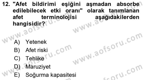 Afet Yönetiminde Sağlık Hizmetleri Dersi 2025 - 2026 Yılı (Vize) Ara Sınav Soruları 12. Soru