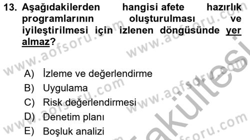 Afet Yönetiminde Sağlık Hizmetleri Dersi 2025 - 2026 Yılı (Vize) Ara Sınav Soruları 13. Soru