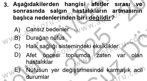 Afet Yönetiminde Sağlık Hizmetleri Dersi 2025 - 2026 Yılı (Vize) Ara Sınav Soruları 3. Soru