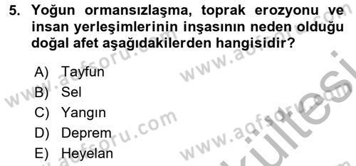 Afet Yönetiminde Sağlık Hizmetleri Dersi 2025 - 2026 Yılı (Vize) Ara Sınav Soruları 5. Soru