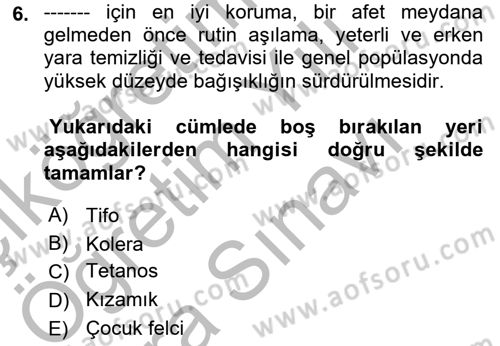 Afet Yönetiminde Sağlık Hizmetleri Dersi 2025 - 2026 Yılı (Vize) Ara Sınav Soruları 6. Soru