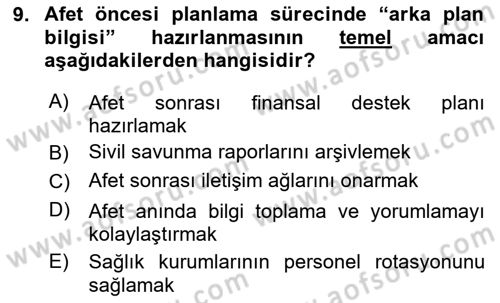 Afet Yönetiminde Sağlık Hizmetleri Dersi 2025 - 2026 Yılı (Vize) Ara Sınav Soruları 9. Soru