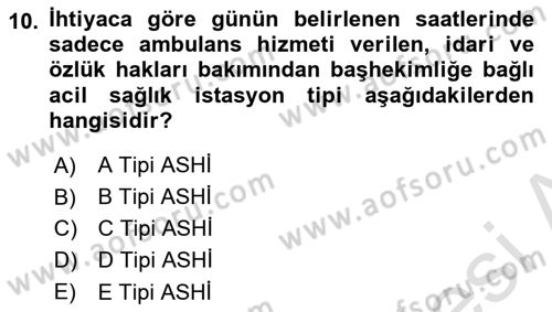 Afet Yönetiminde Sağlık Hizmetleri Dersi 2025 - 2026 Yılı (Final) Dönem Sonu Sınav Soruları 10. Soru