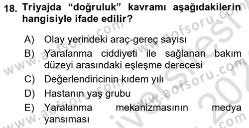 Afet Yönetiminde Sağlık Hizmetleri Dersi 2025 - 2026 Yılı (Final) Dönem Sonu Sınav Soruları 18. Soru