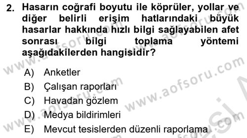 Afet Yönetiminde Sağlık Hizmetleri Dersi 2025 - 2026 Yılı (Final) Dönem Sonu Sınav Soruları 2. Soru