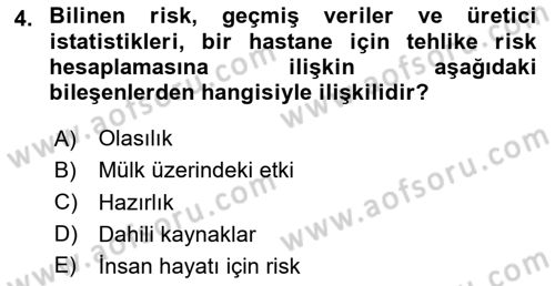 Afet Yönetiminde Sağlık Hizmetleri Dersi 2025 - 2026 Yılı (Final) Dönem Sonu Sınav Soruları 4. Soru