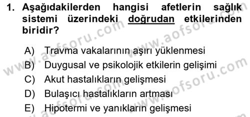 Afet Yönetiminde Sağlık Hizmetleri Dersi 2025 - 2026 Yılı Yaz Okulu Sınav Soruları 1. Soru
