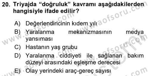 Afet Yönetiminde Sağlık Hizmetleri Dersi 2025 - 2026 Yılı Yaz Okulu Sınav Soruları 20. Soru