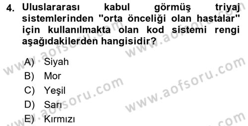 Afet Yönetiminde Sağlık Hizmetleri Dersi 2025 - 2026 Yılı Yaz Okulu Sınav Soruları 4. Soru