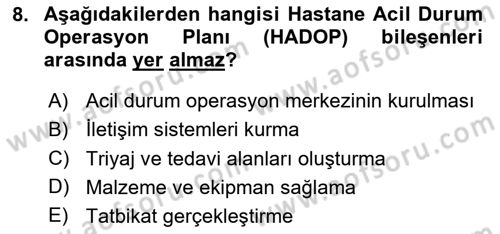 Afet Yönetiminde Sağlık Hizmetleri Dersi 2025 - 2026 Yılı Yaz Okulu Sınav Soruları 8. Soru