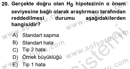 Veri Analizi Ve Değerlendirme Dersi 2024 - 2025 Yılı (Vize) Ara Sınav Soruları 20. Soru