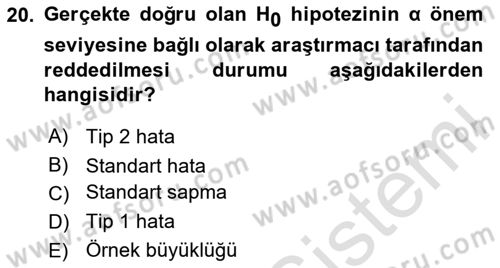 Veri Analizi Ve Değerlendirme Dersi 2025 - 2026 Yılı (Vize) Ara Sınav Soruları 20. Soru