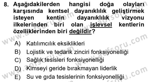 Sürdürülebilir Kentsel Dayanıklılık Dersi 2022 - 2023 Yılı Yaz Okulu Sınav Soruları 8. Soru