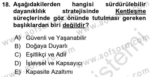 Sürdürülebilir Kentsel Dayanıklılık Dersi 2023 - 2024 Yılı (Vize) Ara Sınav Soruları 18. Soru