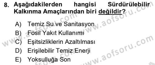Sürdürülebilir Kentsel Dayanıklılık Dersi 2023 - 2024 Yılı (Vize) Ara Sınav Soruları 8. Soru