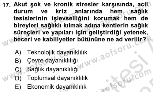 Sürdürülebilir Kentsel Dayanıklılık Dersi 2024 - 2025 Yılı Yaz Okulu Sınav Soruları 17. Soru