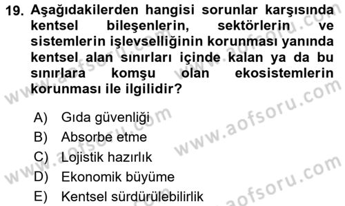 Sürdürülebilir Kentsel Dayanıklılık Dersi 2024 - 2025 Yılı Yaz Okulu Sınav Soruları 19. Soru