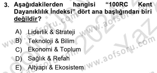 Sürdürülebilir Kentsel Dayanıklılık Dersi 2024 - 2025 Yılı Yaz Okulu Sınav Soruları 3. Soru