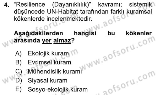 Sürdürülebilir Kentsel Dayanıklılık Dersi 2024 - 2025 Yılı Yaz Okulu Sınav Soruları 4. Soru