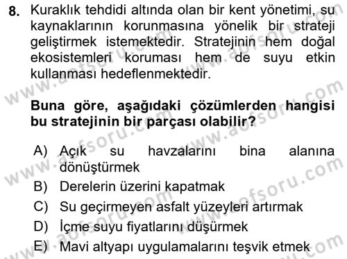 Sürdürülebilir Kentsel Dayanıklılık Dersi 2024 - 2025 Yılı Yaz Okulu Sınav Soruları 8. Soru