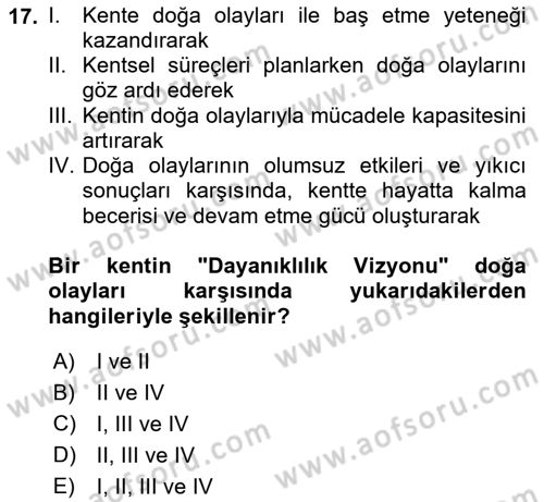 Sürdürülebilir Kentsel Dayanıklılık Dersi 2025 - 2026 Yılı (Vize) Ara Sınav Soruları 17. Soru