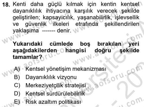 Sürdürülebilir Kentsel Dayanıklılık Dersi 2025 - 2026 Yılı (Final) Dönem Sonu Sınav Soruları 18. Soru