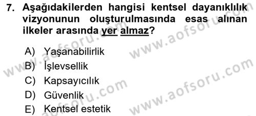 Sürdürülebilir Kentsel Dayanıklılık Dersi 2025 - 2026 Yılı (Final) Dönem Sonu Sınav Soruları 7. Soru