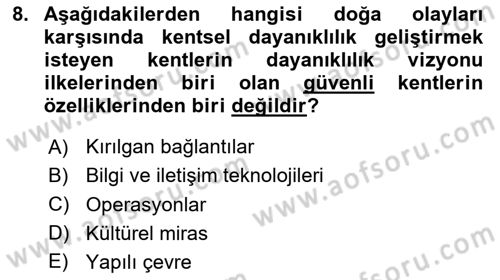 Sürdürülebilir Kentsel Dayanıklılık Dersi 2025 - 2026 Yılı (Final) Dönem Sonu Sınav Soruları 8. Soru