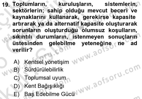 Sürdürülebilir Kentsel Dayanıklılık Dersi 2025 - 2026 Yılı Yaz Okulu Sınav Soruları 19. Soru
