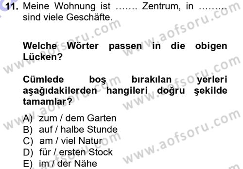Almanca 1 Dersi 2012 - 2013 Yılı (Final) Dönem Sonu Sınav Soruları 11. Soru