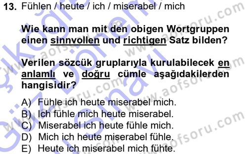 Almanca 1 Dersi 2012 - 2013 Yılı (Final) Dönem Sonu Sınav Soruları 13. Soru