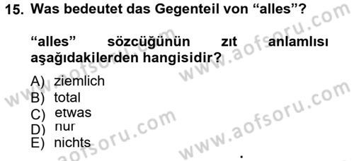 Almanca 1 Dersi 2012 - 2013 Yılı (Final) Dönem Sonu Sınav Soruları 15. Soru