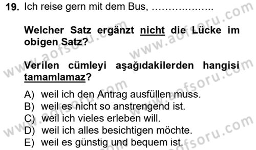Almanca 1 Dersi 2012 - 2013 Yılı (Final) Dönem Sonu Sınav Soruları 19. Soru