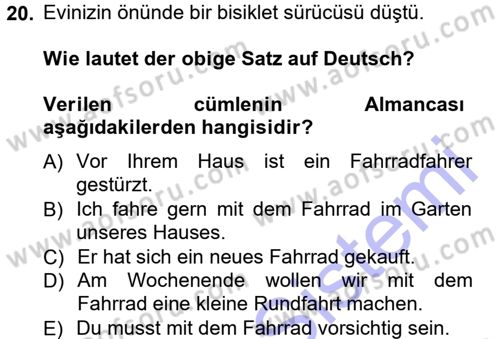 Almanca 1 Dersi 2012 - 2013 Yılı (Final) Dönem Sonu Sınav Soruları 20. Soru