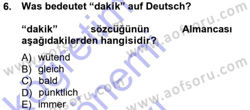 Almanca 1 Dersi 2012 - 2013 Yılı (Final) Dönem Sonu Sınav Soruları 6. Soru