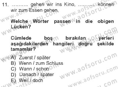 Almanca 1 Dersi 2012 - 2013 Yılı Tek Ders Sınav Soruları 11. Soru