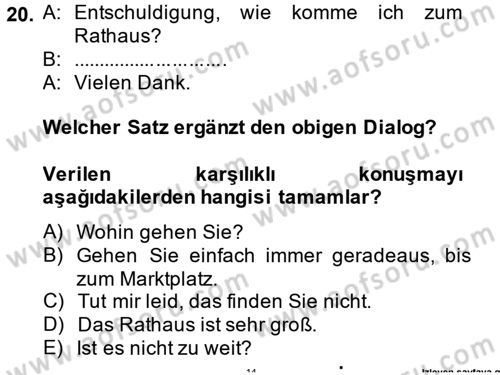 Almanca 1 Dersi 2013 - 2014 Yılı (Vize) Ara Sınav Soruları 20. Soru