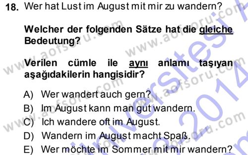 Almanca 1 Dersi 2013 - 2014 Yılı (Final) Dönem Sonu Sınav Soruları 18. Soru