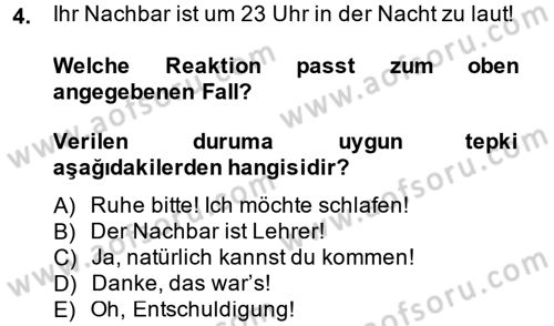 Almanca 1 Dersi 2013 - 2014 Yılı (Final) Dönem Sonu Sınav Soruları 4. Soru
