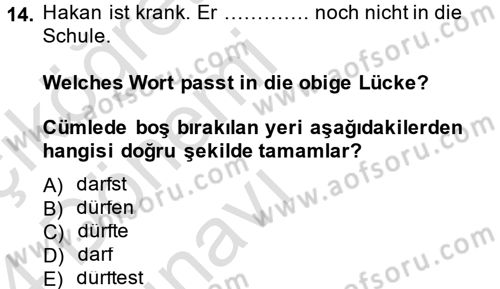 Almanca 1 Dersi 2013 - 2014 Yılı Tek Ders Sınav Soruları 14. Soru