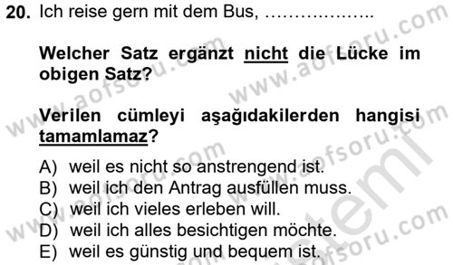 Almanca 1 Dersi 2013 - 2014 Yılı Tek Ders Sınav Soruları 20. Soru